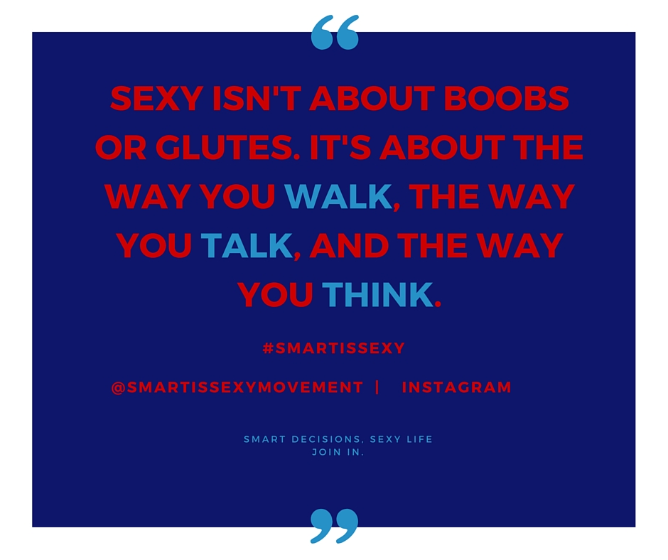Smart is Sexy Quote